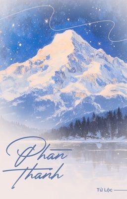 [ĐM] Phàn Thanh - Tử Lộc