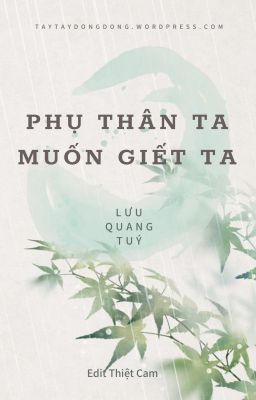 [ĐM] Phụ thân ta muốn giết ta