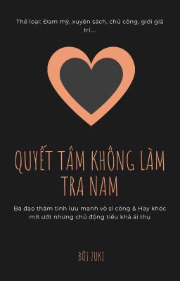 [ĐM] Quyết tâm không làm tra nam