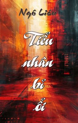 [ĐM] Tiểu nhân bỉ ổi