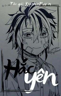 [Đn BnHA] Hắc yên