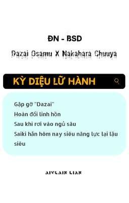 〖 ĐN BSD - ONESHOT 】Kỳ Diệu Lữ Hành