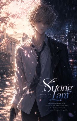 [ĐN Conan] SƯƠNG LAM