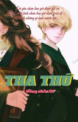 [ĐN Dramione Dịch] Tha thứ