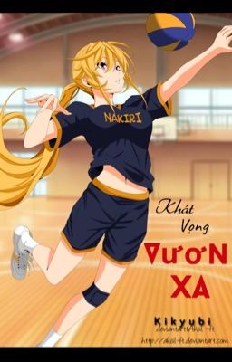 [ĐN Haikyuu] Khát Vọng Vươn Xa