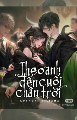 [ĐN Harry Potter] - Nguyện Theo Anh Đến Cuối Chân Trời