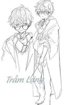 [Đn Harry Potter] Trầm Lặng