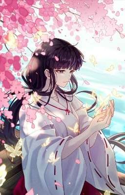 (đn Inuyasha x kny) kikyo trùng sinh vào thế giới của những con quỷ