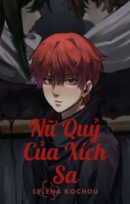 [ĐN KNY x Naruto] Nữ Quỷ Của Xích Sa