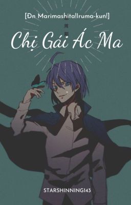 [ Đn Mairimashita! Iruma-kun ] Chị gái ác ma