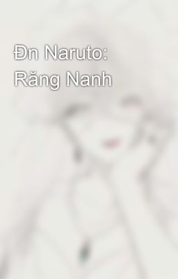 Đn Naruto: Răng Nanh