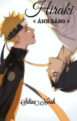 [ ĐN Naruto ] [ Sasunaru ] Hiraki - Ánh Sáng.