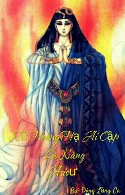 [ĐN NHAC] NỮ HOÀNG HẠ AI CẬP LÀ NÀNG- ASISƯ