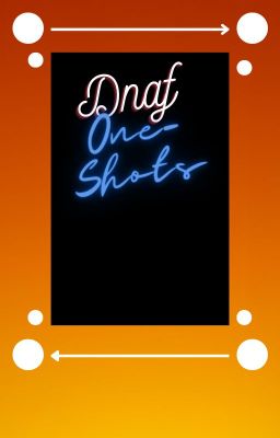 Dnaf One-Shots