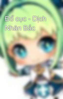 Đổ cục - Dịch Nhân Bắc