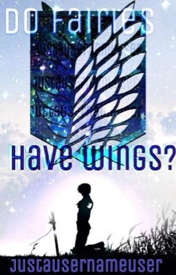 Do Fairies Have Wings? [SnK x FT Crossover]