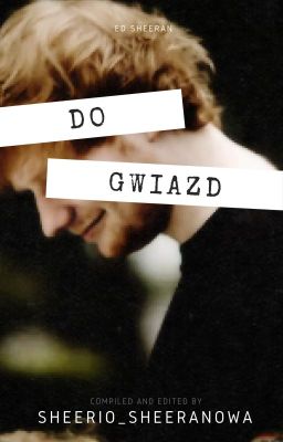 Do gwiazd || Ed Sheeran||