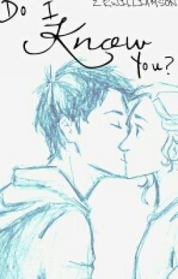 Do I Know You? (Percy Jackson Fanfiction)