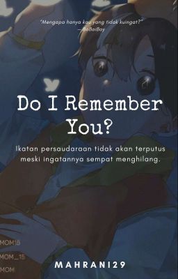 Do I Remember You?