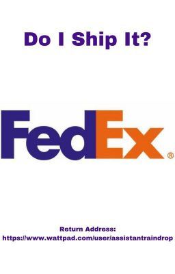 Do I ship it like FedEx