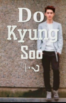 ¿Do Kyungsoo?