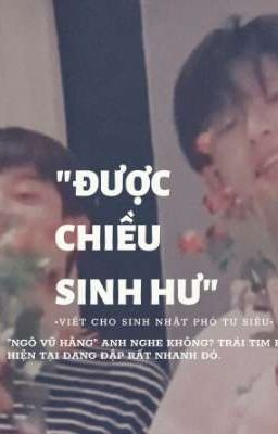 [Đổ Ngô Tư Nhân | DWSR] Được chiều sinh hư