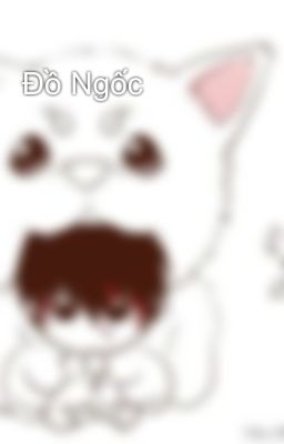 Đồ Ngốc