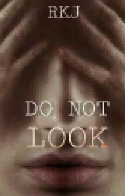 Do Not Look