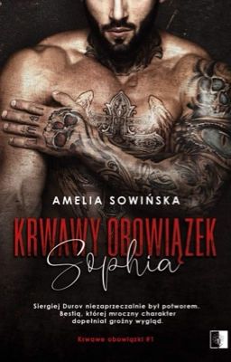 [DO WYD.]Sophia. Krwawy obowiązek/ZOSTANIE WYDANA