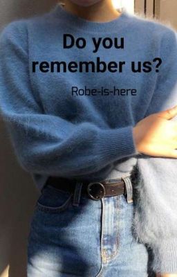 Do you remember us?