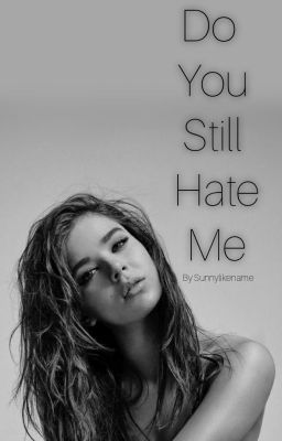 Do you still hate me -Tom Holland-