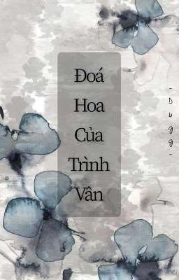 Đóa Hoa Của Trình Vân