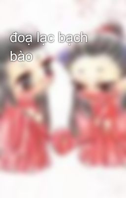 đoạ lạc bạch bào