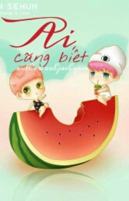 Đoản HUNHAN - Ai cũng biết