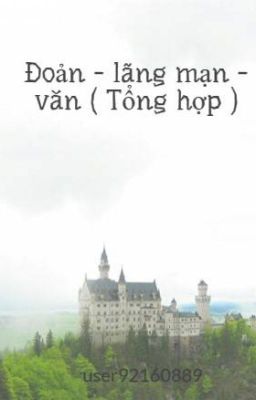 Đoản - lãng mạn - văn ( Tổng hợp )