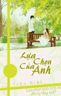 ĐOẢN: LỰA CHỌN CỦA ANH (P2) [TẠM DROP]