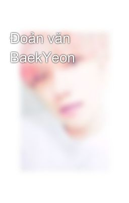 Đoản văn BaekYeon