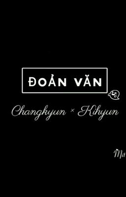 [Đoản văn][ĐM/BL]|ChangKi|