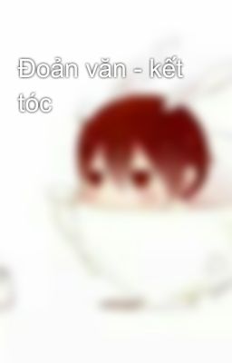 Đoản văn - kết tóc