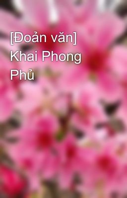 [Đoản văn] Khai Phong Phủ