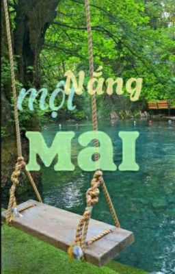 [ Đoản văn] Nắng một mai