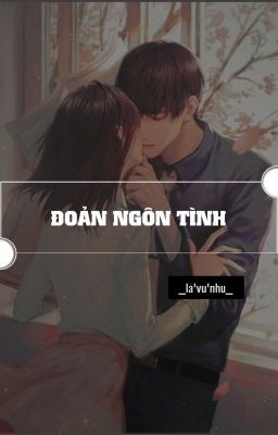 [Đoản Văn] Ngôn Tình