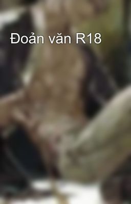 Đoản văn R18