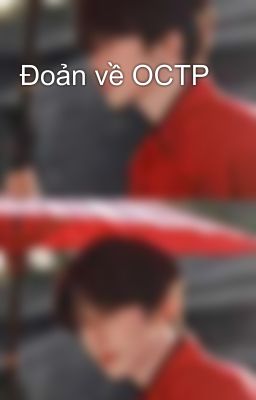 Đoản về OCTP