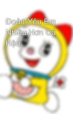 Đoản-Yêu Em Nhiều Hơn Cả Hận