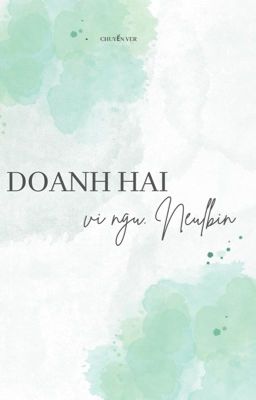 Doanh Hải Vi Ngư || Haobin