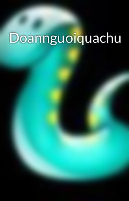 Doannguoiquachu