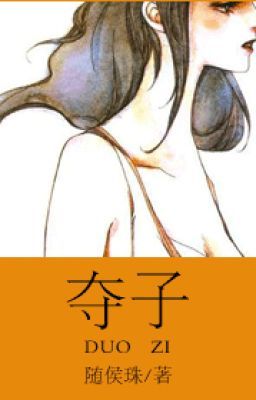 đoạt tử - CV: rich92 - tangthuvien.com