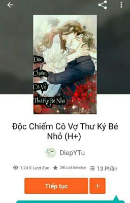 Độc Chiếm Cô Vợ Thư Ký Bé Nhỏ (H+) (Truyện Được Viết Tiếp Tại Ních DiepYTu122) 