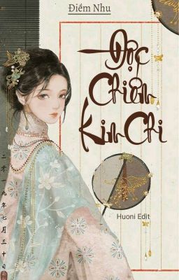 Độc Chiếm Kim Chi | Điềm Nhu